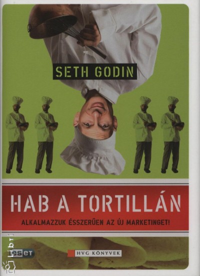 Seth Godin - Hab a tortillán