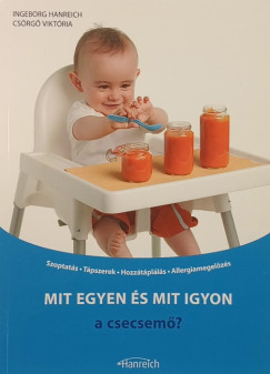 Ingeborg Mag. Hanreich - Mit egyen és mit igyon a csecsemő?