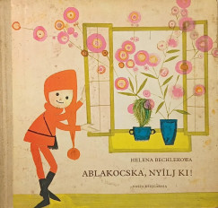 Ablakocska, nylj ki!