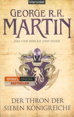 George R. R. Martin - Das Lied von Eis und Feuer 3. - Der Thron der Sieben Knigreiche