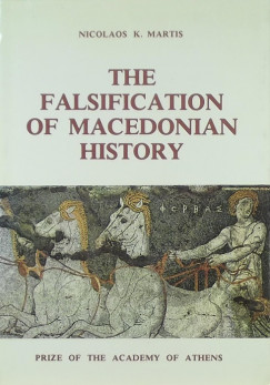 Nicolaos K. Martis - The Falsification of Macedonian History