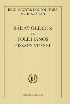 Borbly Szilrd   (Szerk.) - Rday Gedeon s Fldi Jnos sszes versei