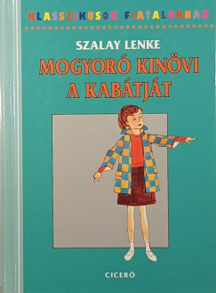 Szalay Lenke - Mogyoró kinövi a kabátját