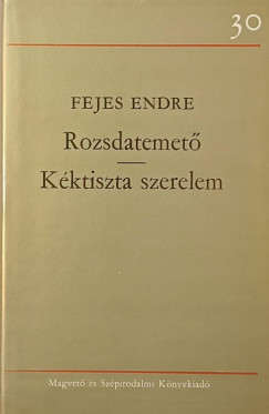 Rozsdatemet - Kktiszta szerelem