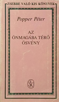 Popper Péter - Az önmagába térő ösvény