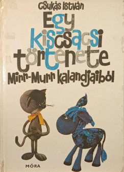 Csukás István - Egy kiscsacsi története