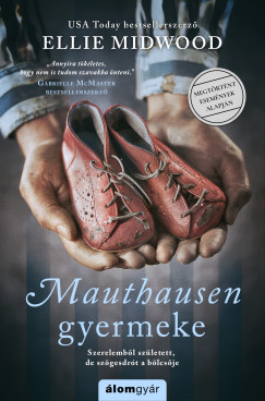 Ellie Midwood - Mauthausen gyermeke