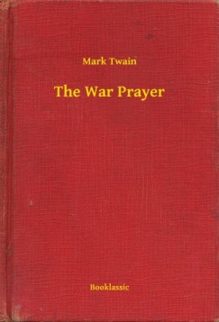 Mark Twain - The War Prayer