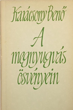 A megnyugv�s �sv�nyein