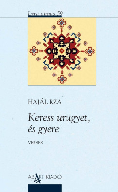 Keress �r�gyet, �s gyere