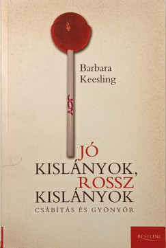 J� kisl�nyok, rossz kisl�nyok