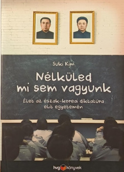 Suki Kim - Nlkled mi sem vagyunk