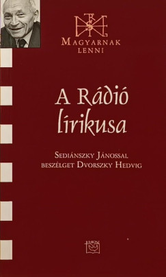 Dvorszky Hedvig - A Rdi lrikusa