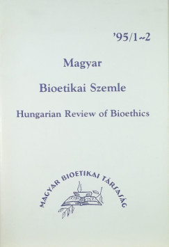 Magyar Bioetikai Szemle