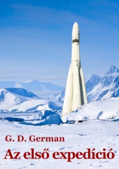G. D. German - Az els expedci