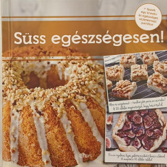 Sss egszsgesen!