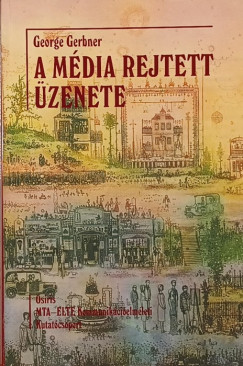 A m�dia rejtett �zenete