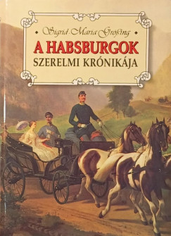 A habsburgok szerelmi krnikja