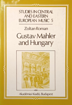 Gustav Mahler and Hungary