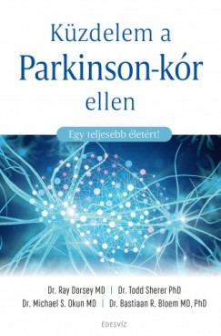 Kzdelem a Parkinson-kr ellen - Egy teljesebb letrt!