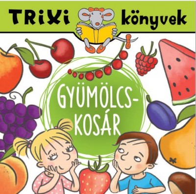 Lévay Erzsébet - Gyümölcskosár