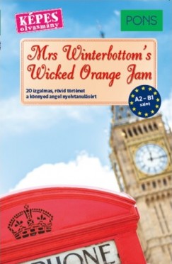 Emma Blake - Emma Bullimore - Mary Evans - Mrs Winterbottom's Wicked Orange Jam