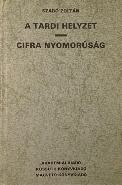 A tardi helyzet - Cifra nyomorsg