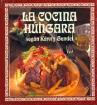 Gundel Kroly - La cocina hngara