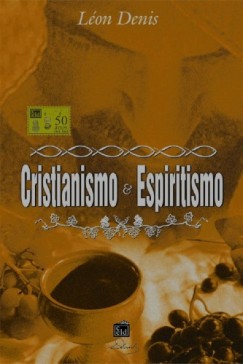 Cristianismo e Espiritismo