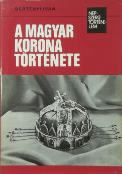 A magyar korona trtnete