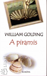 William Golding - A piramis