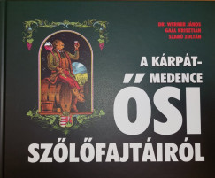 Gal Krisztin - Szab Zoltn - Dr. Werner Jnos - A Krpt-medence si szlfajtirl