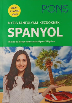 Margarita Görrissen - Eva Lloret Ivorra - Gudrun Männlein - PONS Nyelvtanfolyam kezdőknek - Spanyol (+4 CD)