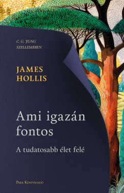 Ami igaz�n fontos - A tudatosabb �let fel�