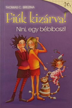 Nini, egy b�biboszi!