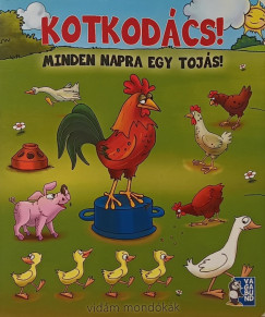 Kotkodcs!