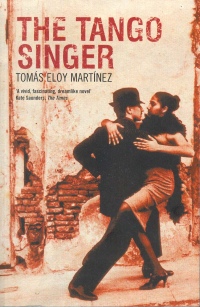 Toms Eloy Martnez - The Tango Singer