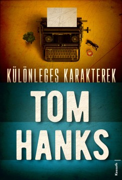 Tom Hanks - Klnleges karakterek