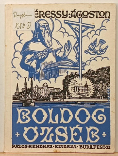 P. Gyéressy Ágoston - Boldog Özséb