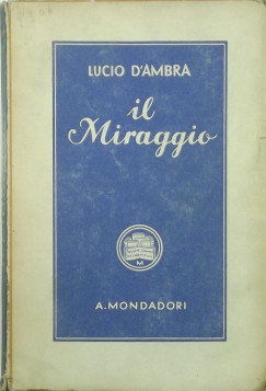 D'Ambra Lucio - Il Miraggio