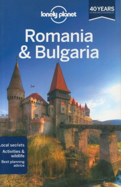 Lonely Planet: Romania & Bulgaria