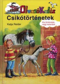 Katja Reider - Csikótörténetek