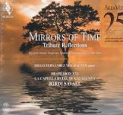 Jordi Savall - Mirrors of Time: Tribute Reflections - SACD