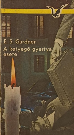 A ketyegő gyertya esete
