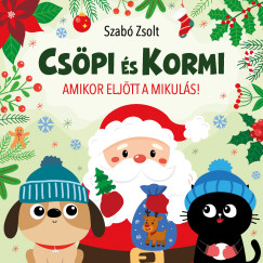 Szab Zsolt - Cspi s Kormi - Amikor eljtt a Mikuls!