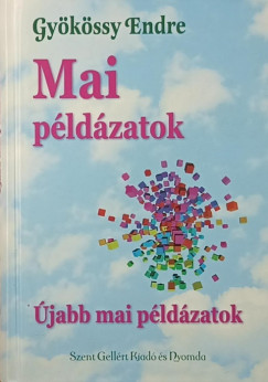 Gy�k�ssy Endre - Mai p�ld�zatok