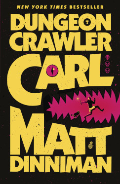 Matt Dinniman - Dungeon Crawler Carl