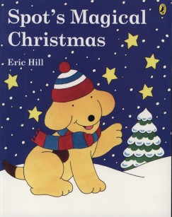 Eric Hill - Spot's Magical Christmas