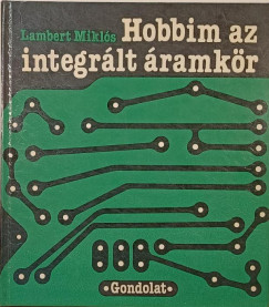 Lambert Mikls - Hobbim az integrlt ramkr