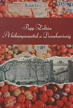 A k�b�ny�szatt�l a Dunakavicsig